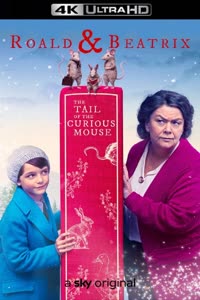 پوستر رولد و بیتریکس: داستان موش کمیاب